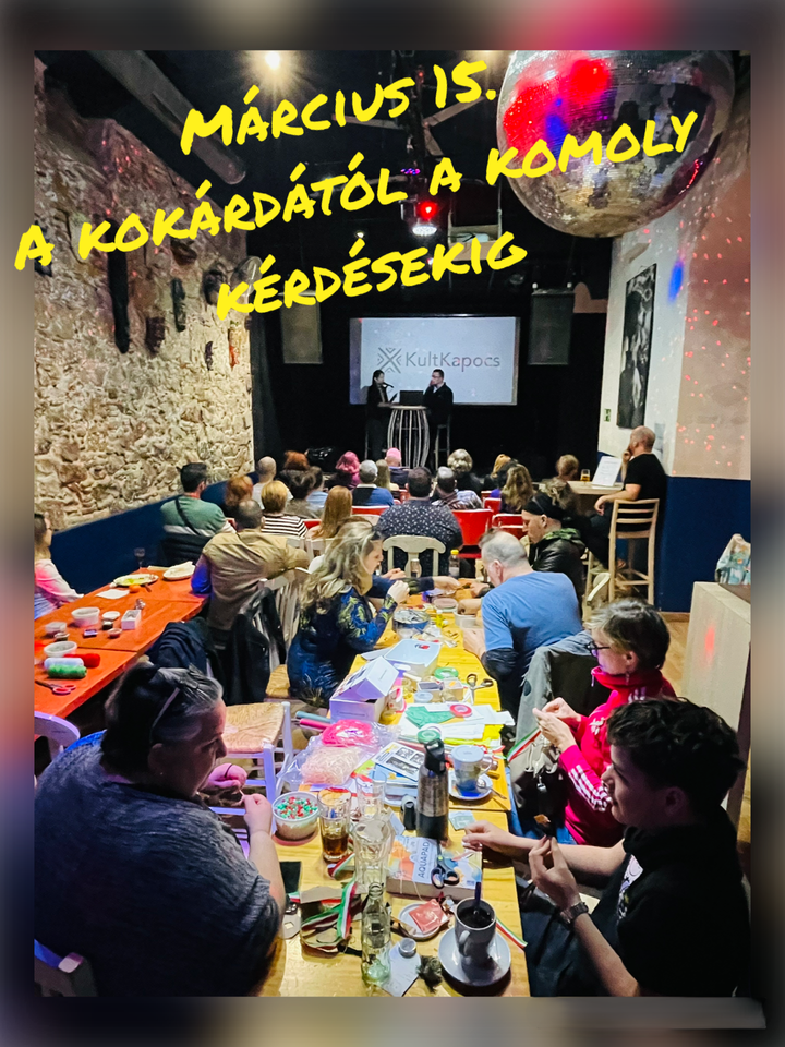 Márc. 15. - A kokárdától a komoly kérdésekig