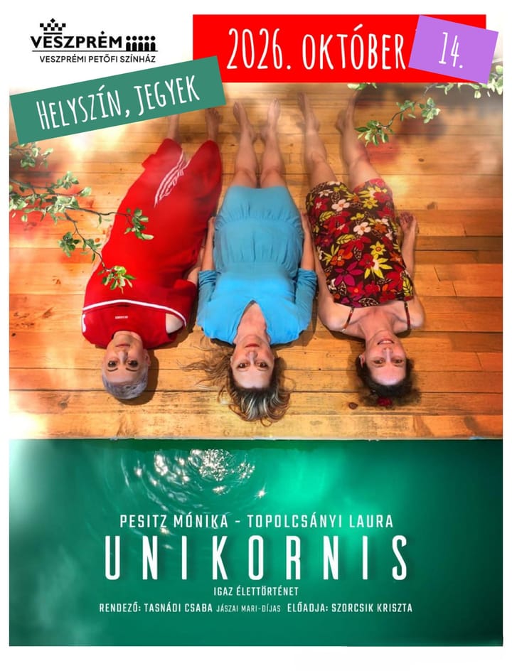 Okt. 14. - Unikornis - Igaz élettörténet